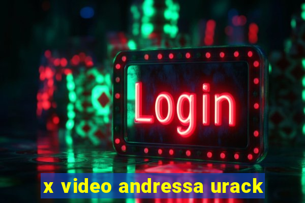 x video andressa urack