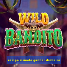 campo minado ganhar dinheiro