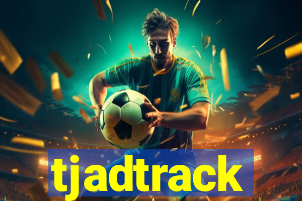 tjadtrack