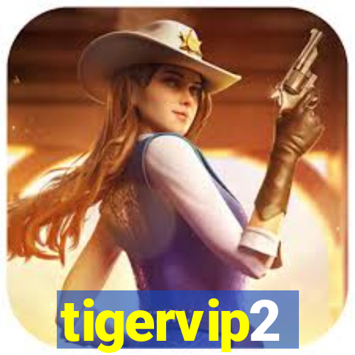 tigervip2