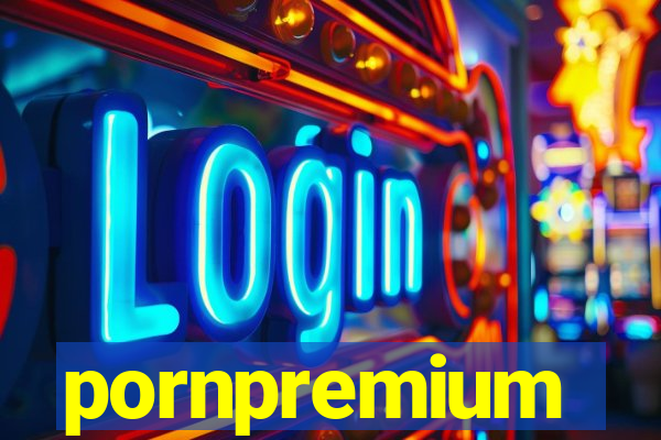 pornpremium