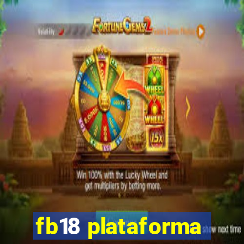 fb18 plataforma