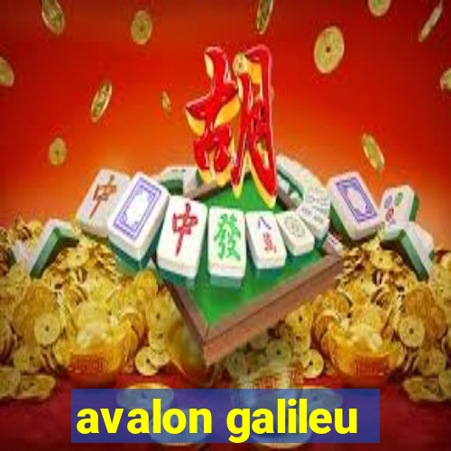 avalon galileu