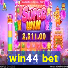 win44 bet