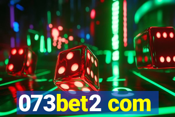 073bet2 com