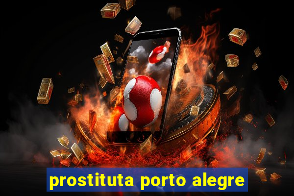 prostituta porto alegre