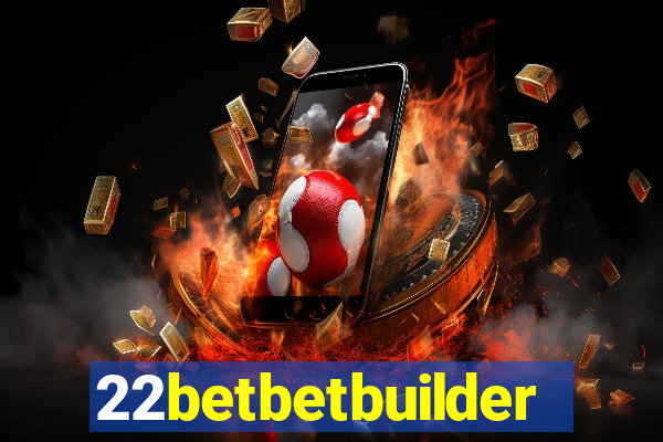22betbetbuilder