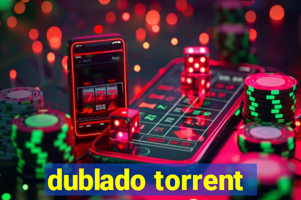 dublado torrent