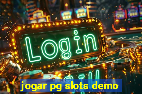 jogar pg slots demo