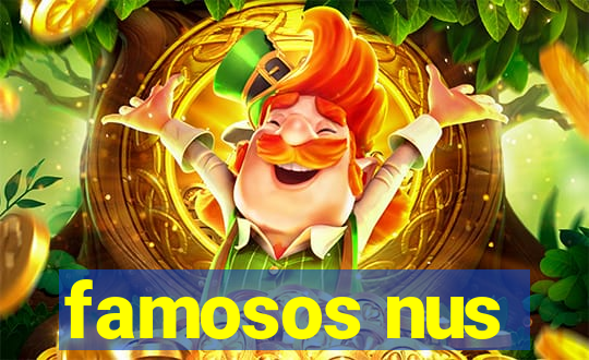 famosos nus
