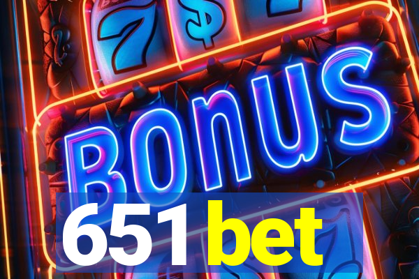 651 bet