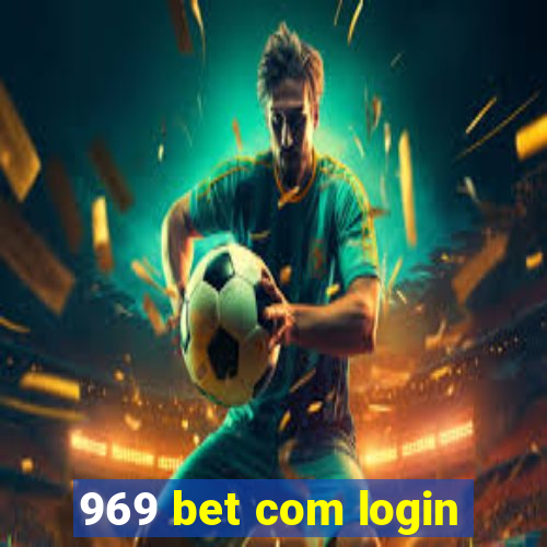 969 bet com login