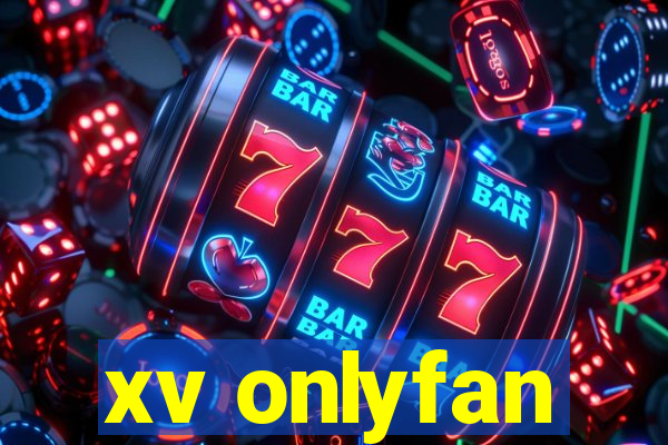 xv onlyfan