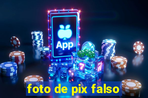 foto de pix falso