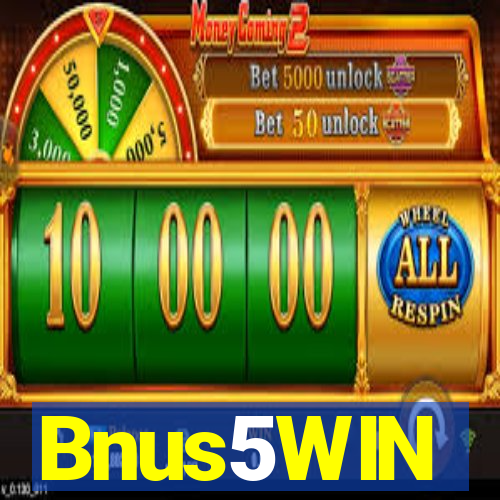 Bnus5WIN