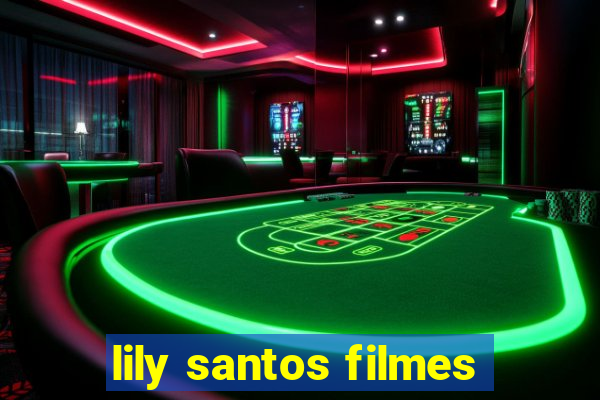lily santos filmes