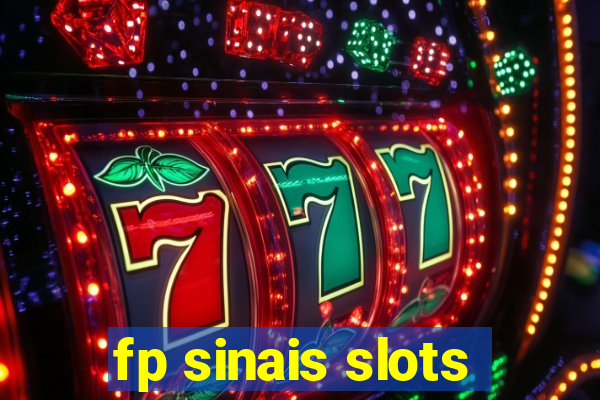 fp sinais slots