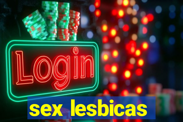 sex lesbicas