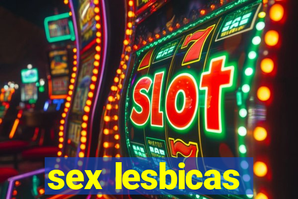 sex lesbicas