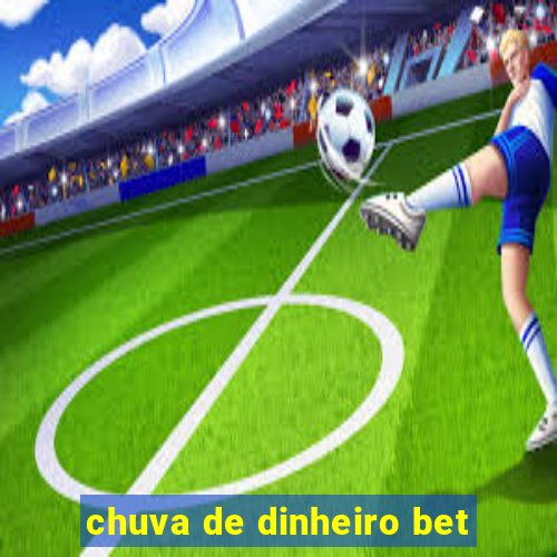 chuva de dinheiro bet