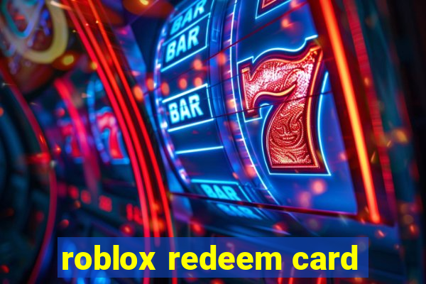 roblox redeem card
