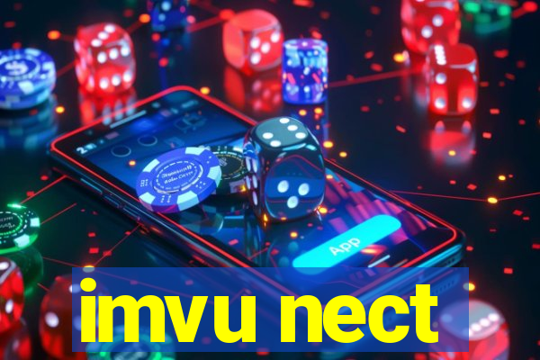 imvu nect