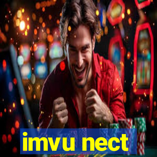 imvu nect