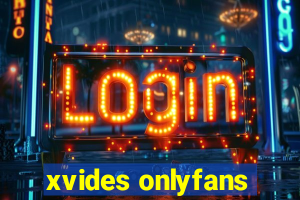 xvides onlyfans