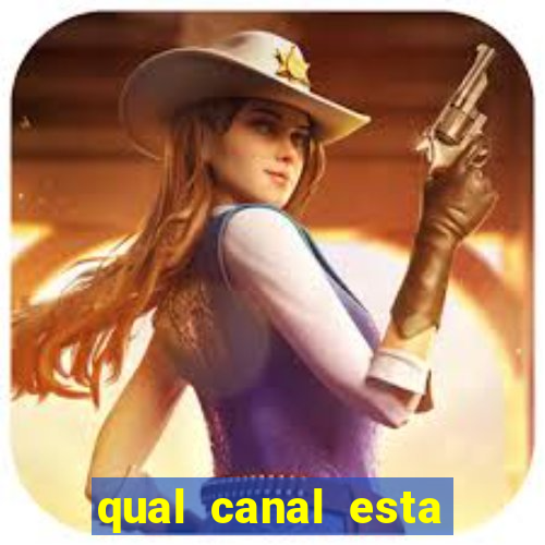 qual canal esta passando o jogo do inter