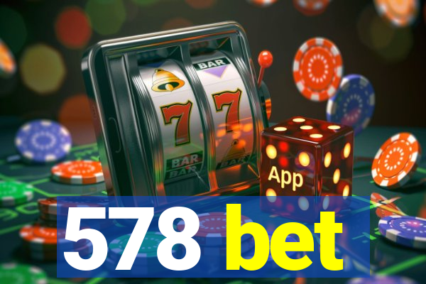 578 bet