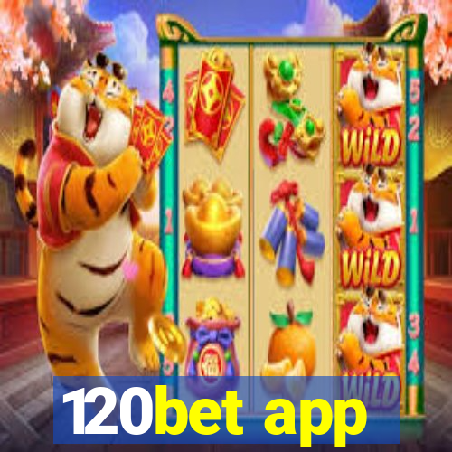 120bet app