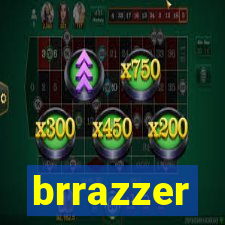brrazzer
