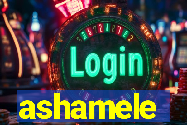 ashamele