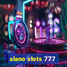 alano slots 777