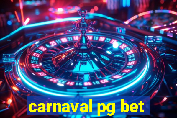 carnaval pg bet