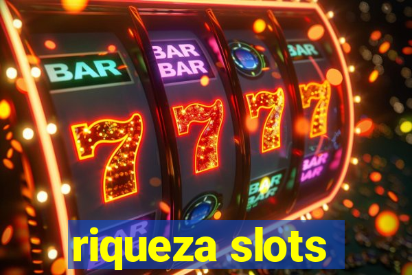 riqueza slots