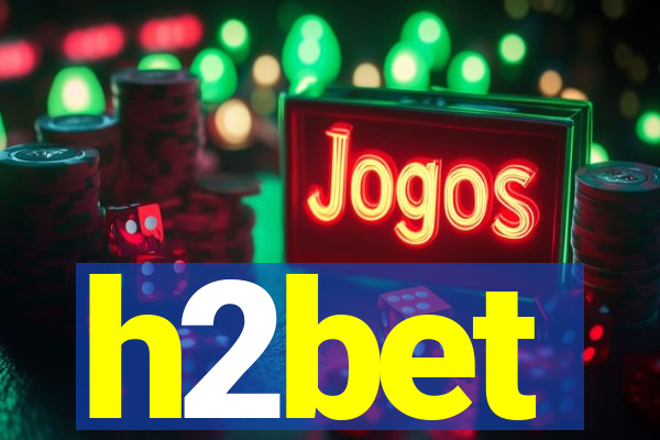 h2bet