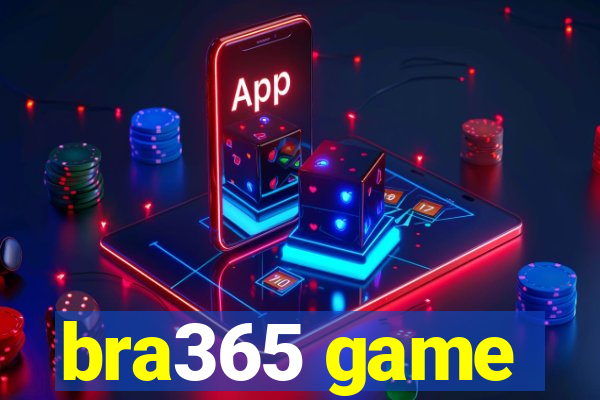bra365 game
