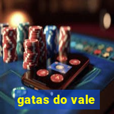 gatas do vale