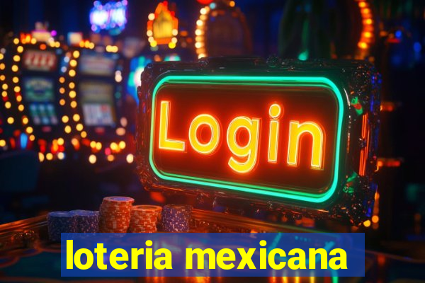 loteria mexicana