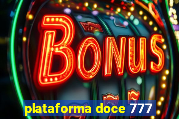 plataforma doce 777