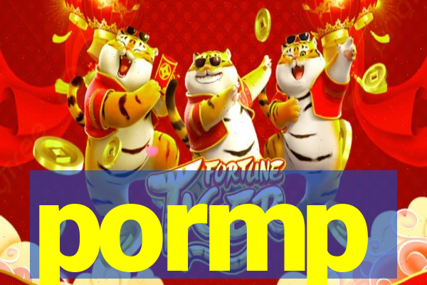 pormp