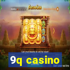 9q casino