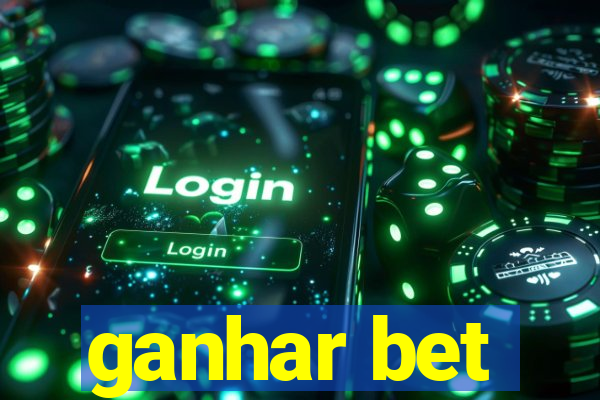 ganhar bet
