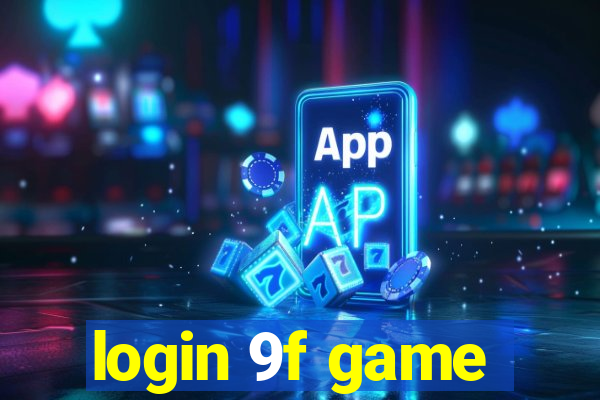 login 9f game