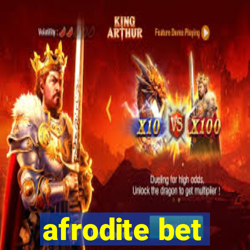 afrodite bet
