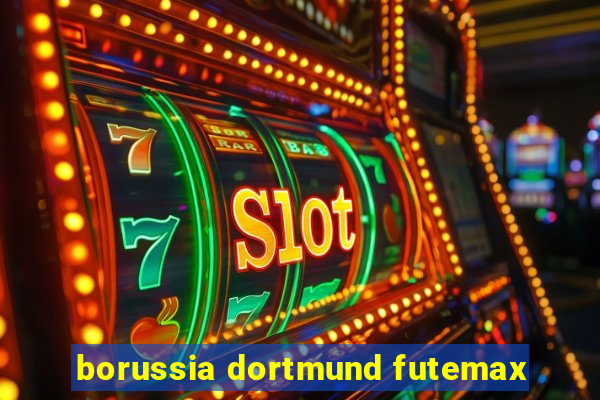 borussia dortmund futemax