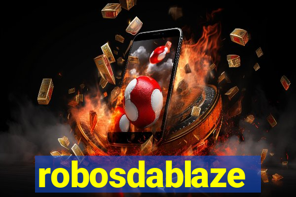 robosdablaze