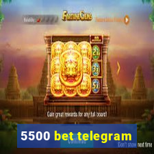 5500 bet telegram