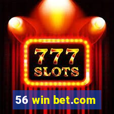 56 win bet.com